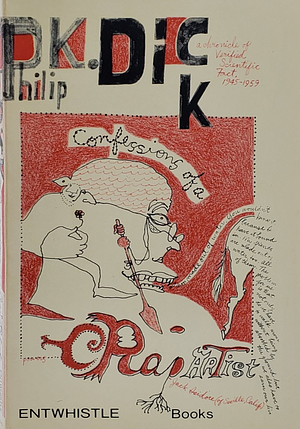 Confessions of a Crap Artist by Philip K. Dick