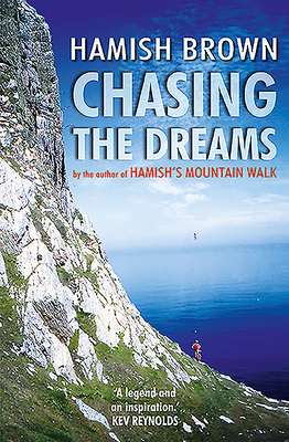 Chasing the Dreams by Hamish Brown
