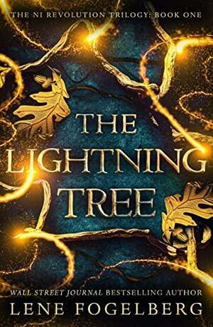 The Lightning Tree by Lene Fogelberg