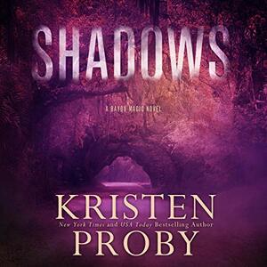 Shadows by Kristen Proby