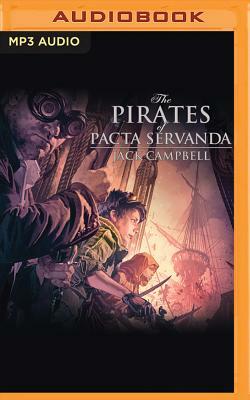 The Pirates of Pacta Servanda by Jack Campbell