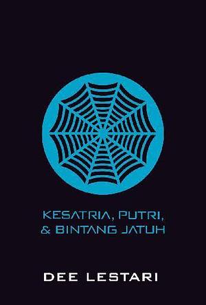 Supernova: The Knight, the Princess and the Falling Star by Dee Lestari