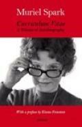 Curriculum Vitae: A Volume Of Autobiography by Muriel Spark, Elaine Feinstein