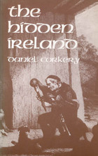 The Hidden Ireland by Daniel Corkery
