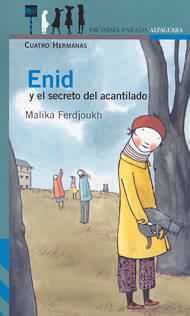 Enid y el secreto del acantilado by Malika Ferdjoukh