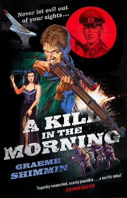 A Kill in the Morning by Graeme Shimmin