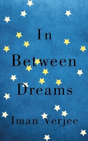 In Between Dreams by Iman Verjee