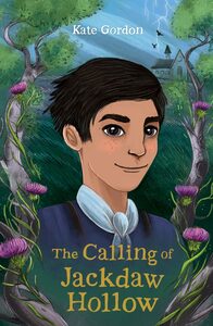 The Calling of Jackdaw Hollow by Kate Gordon