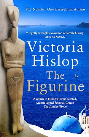 The Figurine  by Victoria Hislop