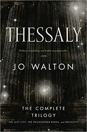 Thessaly by Jo Walton