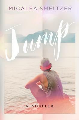 Jump by Micalea Smeltzer