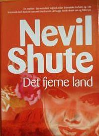 Det fjerne land by Nevil Shute