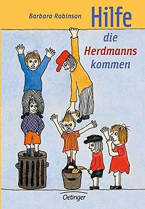 Hilfe, die Herdmanns kommen by Barbara Robinson