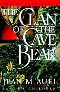 The Clan of the Cave Bear by Jean M. Auel