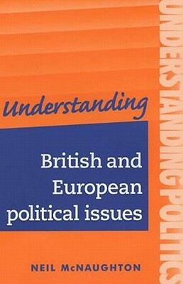 British Political Thought, 1500-1707: The Politics of the Post-Reformation in England and Scotland by G. Burgess, Neil McNaughton