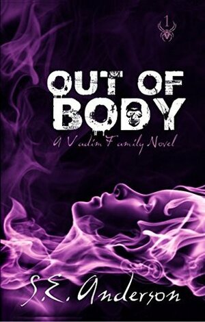 Out of Body by S.E. Anderson