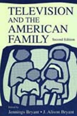 Television and the American Family by 