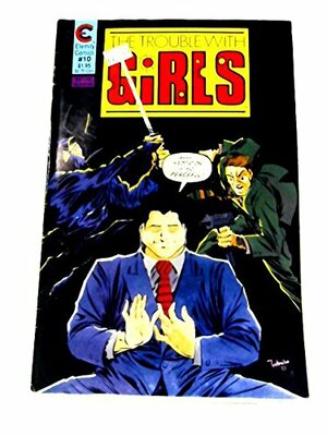Trouble With Girls: My Name Is Girls, Vol 2 by Gerard Jones, Will Jacobs