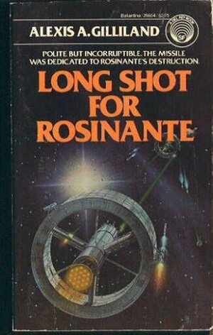 Long Shot for Rosinante by Alexis A. Gilliland, Rick Sternbach, Chris Barbieri