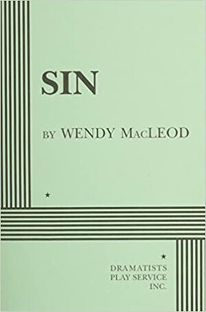 Sin by Wendy Macleod