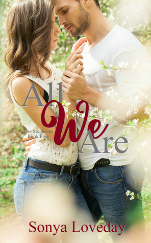 All We Are by Sonya Loveday