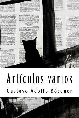 Artículos varios by Gustavo Adolfo Bécquer