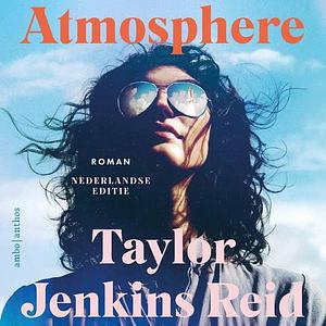 Atmosphere by Taylor Jenkins Reid