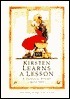 Kirsten Learns a Lesson: A School Story, 1854 by Renée Graef, Janet Beeler Shaw