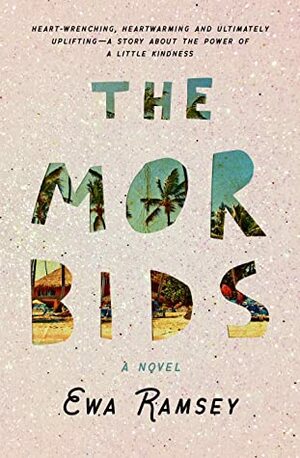 The Morbids by Ewa Ramsey