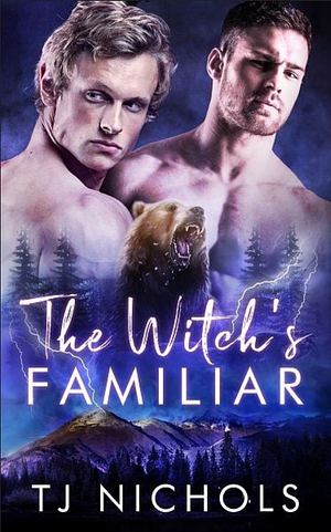 The Witch's Familiar by TJ Nichols
