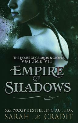 Empire of Shadows by Sarah M. Cradit