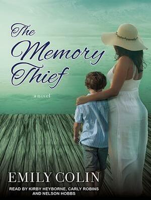 The Memory Thief by Emily Colin