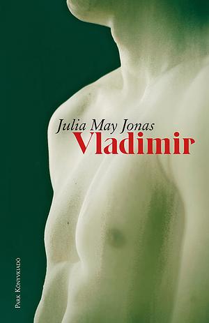 Vladimir by Julia May Jonas