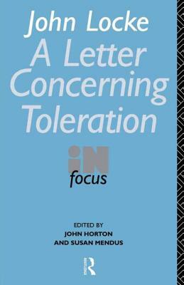John Locke's Letter on Toleration in Focus by 