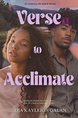 Verse to Acclimate by Zea Kayleigh Galan