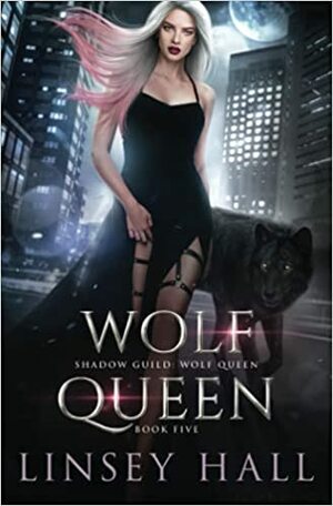 Wolf Queen by Linsey Hall