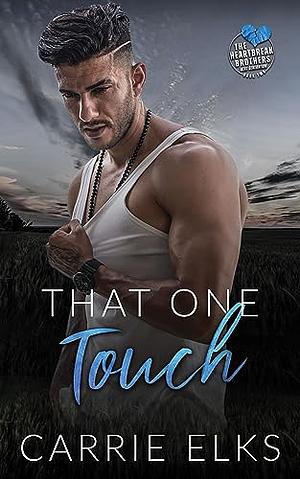 That One Touch by Carrie Elks