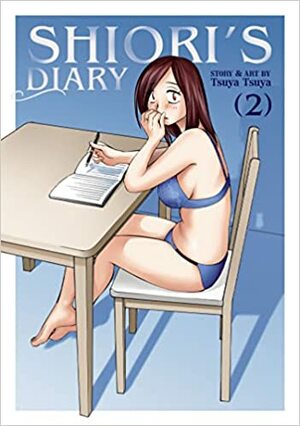 Shiori's Diary, Vol. 2 by Tsuya Tsuya