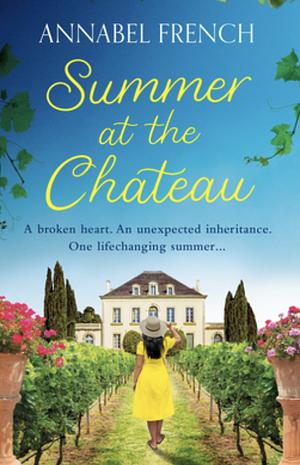 Summer at the chateau by Annabel French