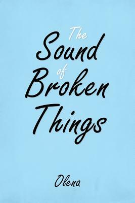 The Sound of Broken Things by Deborah Crombie