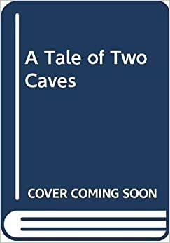 A Tale Of Two Caves by François Bordes