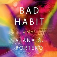 Bad Habit by Alana S. Portero