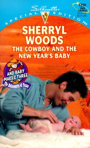 The Cowboy and the New Year's Baby by Sherryl Woods