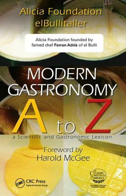 Modern Gastronomy: A to Z by Ferran Adria