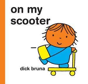 On My Scooter by Dick Bruna