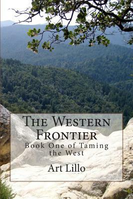 The Western Frontier by Art Lillo
