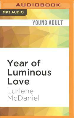 Year of Luminous Love by Lurlene McDaniel