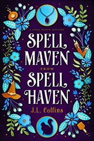 Spell Maven from Spell Haven (Spell Maven Mystery Book 1) by Megan Marple, J.L. Collins