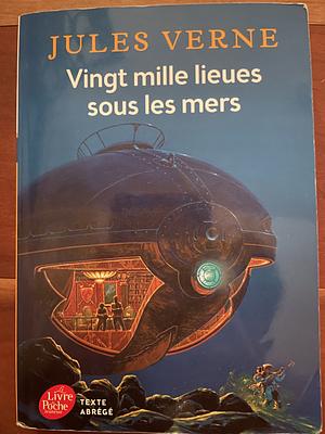 Vingt mille lieues sous les mers by Jules Verne