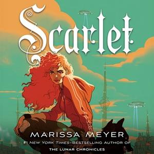 Scarlet by Marissa Meyer